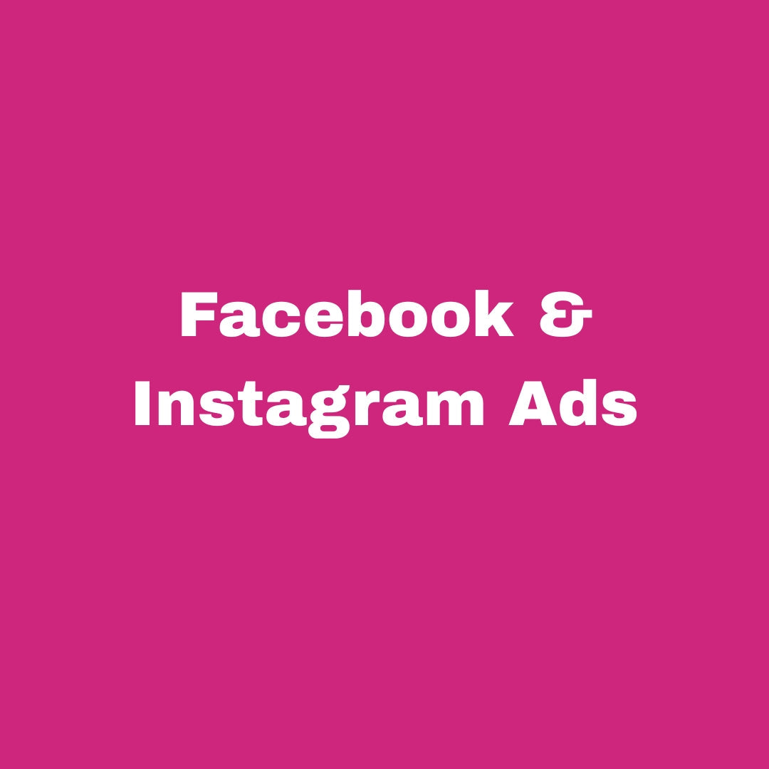 Facebook & Instagram Ads